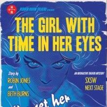 Hidden Room Theatre Presents THE GIRL WITH TIME IN HER EYES at SXSW Today