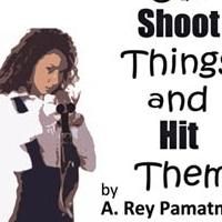 Pandora Productions' EDITH CAN SHOOT THINGS AND HIT THEM Begins Tonight