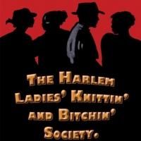 Staged Reading of THE HARLEM LADIES' KNITTIN' & BITCHIN' SOCIETY Benefits EAG Tonight