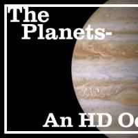CSO Presents THE PLANETS - An HD Odyssey and a Unique Space Exhibit Today