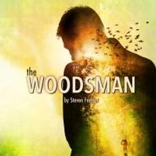 Oberon Theatre Ensemble to Present New York Premiere of THE WOODSMAN, Begin. 4/18