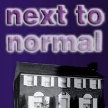 Stocking Productions Presents NEXT TO NORMAL, Beginning 5/23