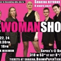 Shakina's ONE WOMAN SHOW Set for Sophie's Next Month