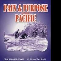 Richard Carl Bright's 'Pain and Purpose in the Pacific' Announces New Marketing Plan