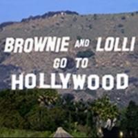 BROWNIE AND LOLLI GO TO HOLLYWOOD Plays Frigid New York, Now thru 3/9