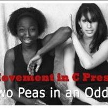 Movement in C to Present TWO PEAS IN AN ODD POD at Brooklyn Music School Playhouse, 4