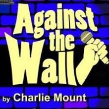 BWW Reviews: World Premiere Comedy AGAINST THE WALL Looks Inside the Lives of Stand-U