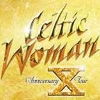 Tickets to Celtic Woman's 10th Anniversary Celebration Tour at Moran Theater On Sale…