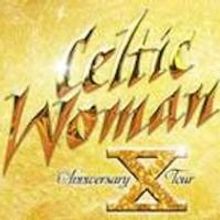Tickets to Celtic Woman's 10th Anniversary Celebration Tour at Moran Theater On Sale 