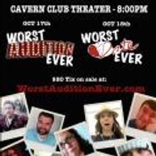 WORST AUDITION EVER and WORST DATE EVER Set for Silver Lake's Cavern Club, 10/17 & 18