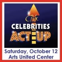'Celebrities Act Up' at Fort Wayne Civic Theatre Set For 10/12