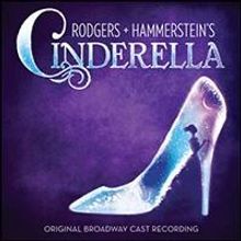 BWW CD Review: Rodgers + Hammerstein's CINDERELLA