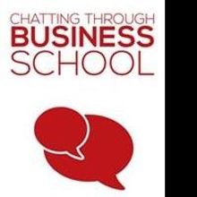 'Chatting Through Business School' Is Released