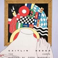Caitlin Keogh Exhibit Opens Tomorrow at Mary Boone Gallery