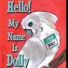 Renee Pierce Williams Releases HELLO! MY NAME IS DOLLY