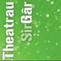Theatr Genedlaethol Cymru Presents TIR SIR GAR in Carmarthen, Now thru April 27