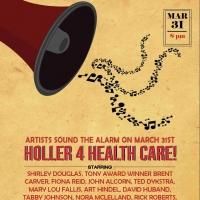 Shirley Douglas and Brent Carver Join Lineup for HOLLER 4 HEALTH CARE! 3/31 in…