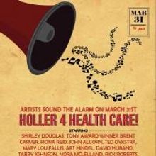 Shirley Douglas and Brent Carver Join Lineup for HOLLER 4 HEALTH CARE! 3/31 in Toront