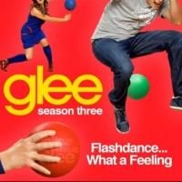 AUDIO: GLEE Cast Sings 'What A Feeling' from FLASHDANCE