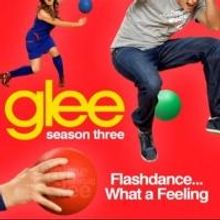 AUDIO: GLEE Cast Sings 'What A Feeling' from FLASHDANCE