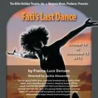 BHT to Premiere France-Luce Benson's FATI'S LAST DANCE, 10/19-12/15