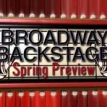 WABC-TV's Broadway Backstage: Spring Preview Airs Tomorrow