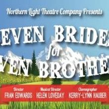 Northern Light Theatre Company Stages SEVEN BRIDES FOR SEVEN BROTHERS, 28/3-12/4
