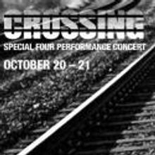 Signature Theatre Presents CROSSING Concert, 10/20-21