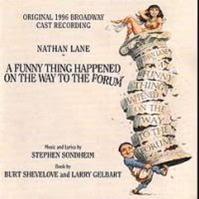 Rialto Chatter: A FUNNY THING HAPPENED ON THE WAY TO THE FORUM Coming Back to Broadway?