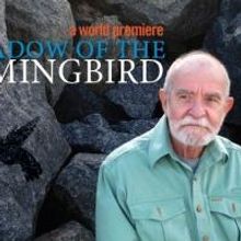 Athol Fugard's THE SHADOW OF THE HUMMINGBIRD Makes World Premiere at Long Wharf Theat