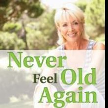 Dr. Raymond Francis Fights Aging with New Book NEVER FEEL OLD AGAIN