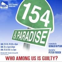 BWW Review: 154 & PARADISE Examines Guilt, Fault, and Consequence
