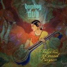 Bombay Dub Orchestra to Release New Album, 10/6