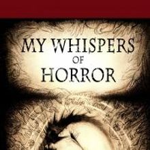 New book release: My Whispers of Horror: Letters telling women's true tales from ex-U