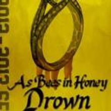 F.U.D.G.E. Opens AS BEES IN HONEY DROWN, Jan 25