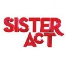SISTER ACT National Tour to Open 11/19 at Fox Theatre