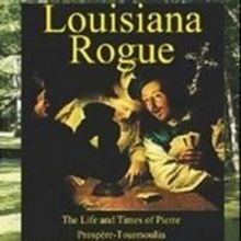 1830s Cajun Society Captured in Dr. Harold Raley's New Picaresque Novel LOUISIANA ROG