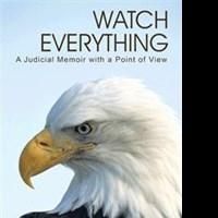 Federal Court Judge Charles A. Shaw Releases New Memoir, WATCH EVERYTHING