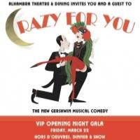 Alhambra Theatre Opens CRAZY FOR YOU Tonight