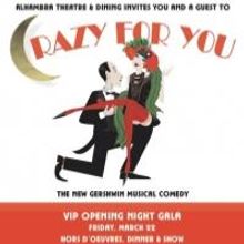Alhambra Theatre Opens CRAZY FOR YOU Tonight