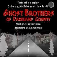 Stephen King's GHOST BROTHERS OF DARKLAND COUNTY Musical Heads to Morris Center…