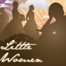 Terrace Plaza Playhouse Stages LITTLE WOMEN, Now thru 6/1