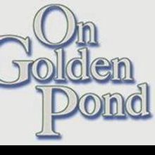 Theatre at the Center Presents ON GOLDEN POND, Thru 3/29