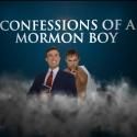 STAGE TUBE: Promo for CONFESSIONS OF A MORMON BOY at Theater LaB Houston