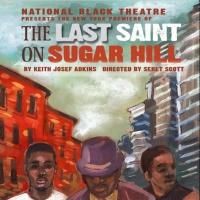 National Black Theatre to Present Keith Josef Adkins' THE LAST SAINT ON SUGAR HILL…