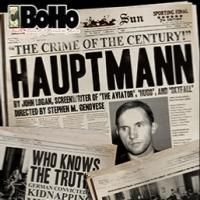BoHo Theatre Stages HAUPTMANN, Now thru 4/21