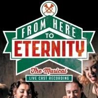 BWW CD Reviews: Omniverse Vision's FROM HERE TO ETERNITY: THE MUSICAL (Live Cast Recording) Leaves Listeners Wanting More