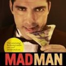 Mark Giordano’s MAD MAN Returns to The PIT, 9/15, 22 & 29
