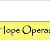 Hope Operas to Return in Fall 2013 with Five New Shows