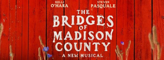AUDIO: First Song from Broadway-Bound Musical BRIDGES OF MADISON COUNTY with Kelli… Video